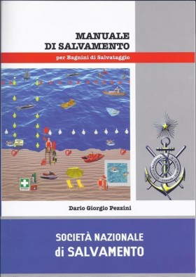 Il Bagnino Di Salvataggio - Società Nazionale Salvamento